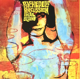 Psychedelic Percussion (RSD 4.22.23)