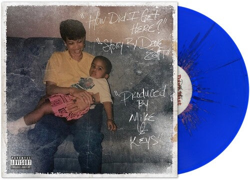 How Did I Get Here? (Explicit Content} (Colored Vinyl, Blue, Pink)