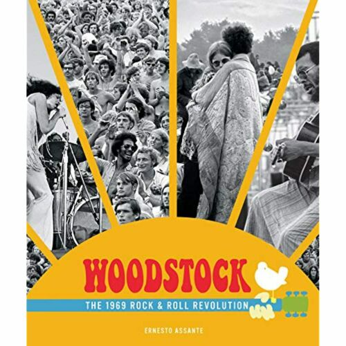 Woodstock: The 1969 Rock and Roll Revolution (Hardcover Edition)