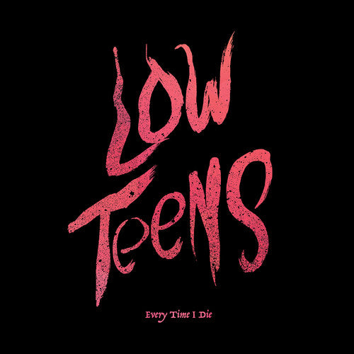 Low Teens (Black Vinyl, Digital Download Card)