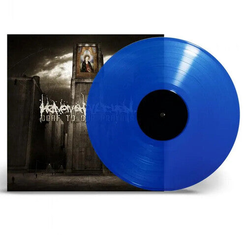 Deaf To Our Prayers (Transparent Blue Vinyl) [Import]