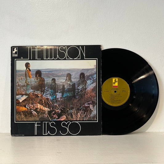 The Illusion - If It's So Steed ST 37006 VG+ Used Vinyl