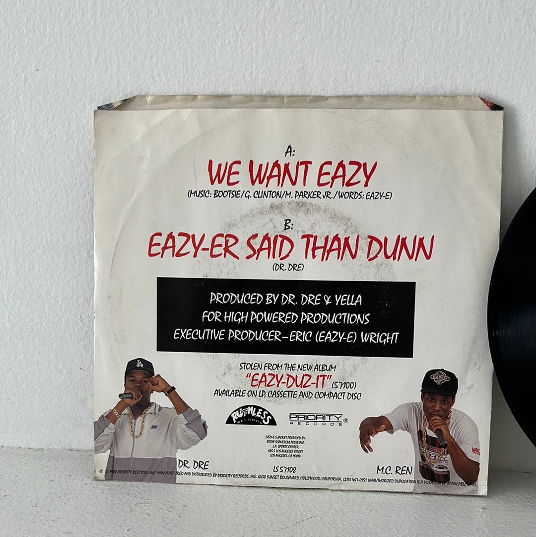 Eazy-E "We Want Eazy"/"Eazy-er Said Than Dunn" 7" 45RPM Vinyl VG Used LS 57108 1988 US Priority Records