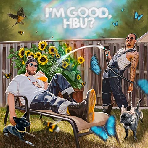 I'M GOOD, HBU? [Translucent Blue LP]