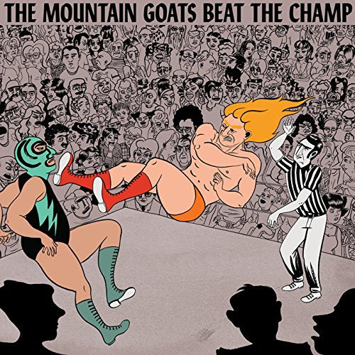 Beat The Champ - The Mountain Goats (Vinyl)