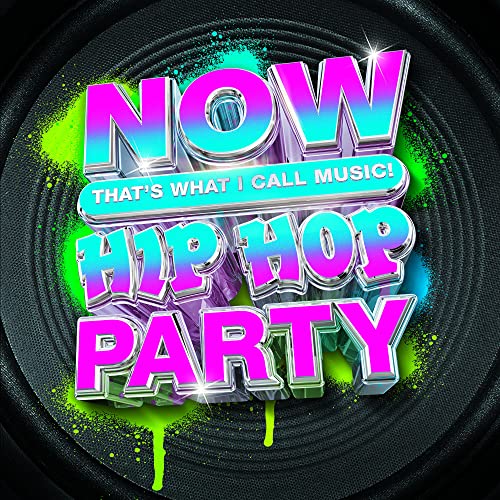 NOW THAT'S WHAT I CALL MUSIC! HIP HOP PARTY